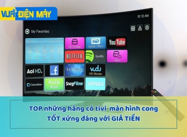 Tivi màn hình cong hãng nào tốt xứng đáng giá tiền?