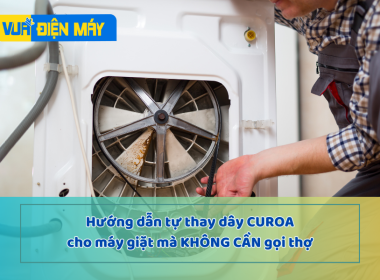 Hướng dẫn tự thay dây curoa cho máy giặt mà không cần gọi thợ