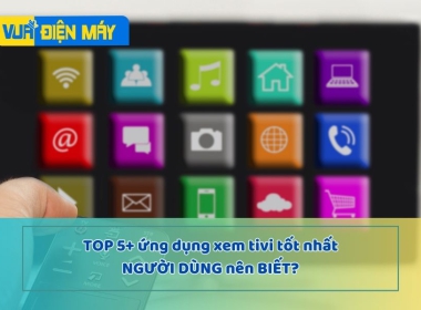 Top 5+ ứng dụng xem tivi tốt nhất, không bị giật miễn phí cho người dùng