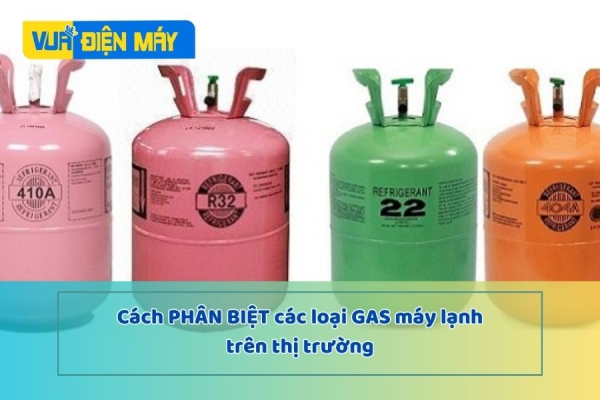 BẬT MÍ: Cách phân biệt các loại gas máy lạnh trên thị trường