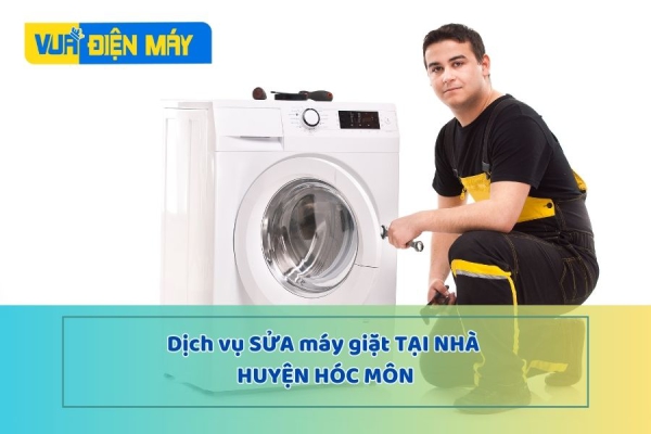 Dịch vụ sửa máy giặt tại nhà huyện hóc môn - bảo hành sửa chữa 1 năm