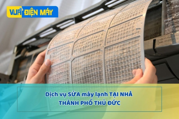 DỊCH VỤ SỬA MÁY LẠNH TẠI NHÀ THÀNH PHỐ THỦ ĐỨC - NHANH CHÓNG, TIỆN LỢI VÀ CHUYÊN NGHIỆP
