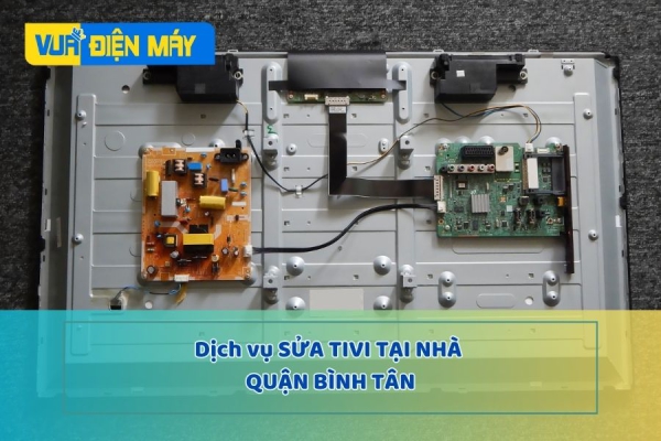 DỊCH VỤ SỬA TIVI TẠI NHÀ QUẬN BÌNH TÂN - TAY NGHỀ TỐT - THÁI ĐỘ NIỀM NỞ