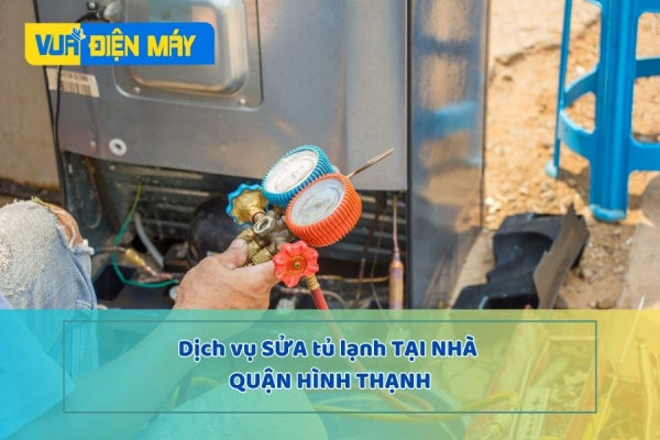 DỊCH VỤ SỬA TỦ LẠNH TẠI NHÀ QUẬN BÌNH THẠNH - BẢO HÀNH CHÍNH HÃNG, NHANH CHÓNG
