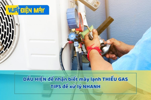 Nhận biết máy lạnh thiếu gas và xử lý NHANH CHÓNG tại nhà