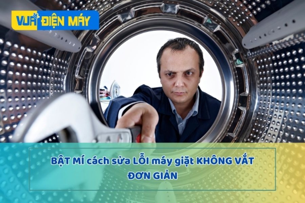 Bật Mí cho bạn CÁCH SỬA lỗi Máy Giặt Không Vắt ĐƠN GIẢN